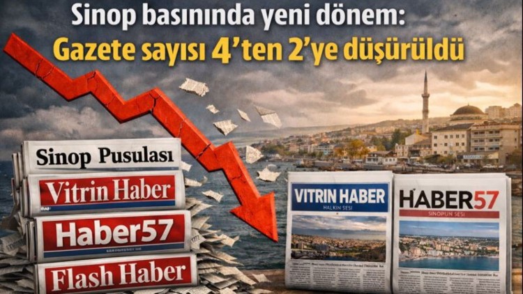 Sinop basınında yeni dönem: Gazete sayısı 4’ten 2’ye düşürüldü