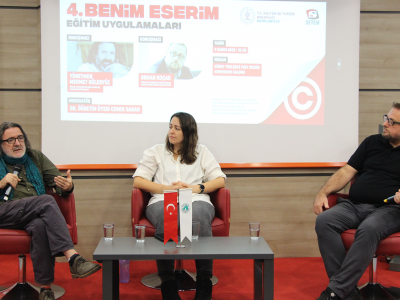 “4. Benim Eserim Eğitim Uygulamaları” etkinliğinde telif hakları konuşuldu