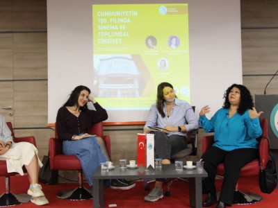 Cumhuriyet’in 100. Yılında Sinema ve Toplumsal Cinsiyet Paneli gerçekleşti