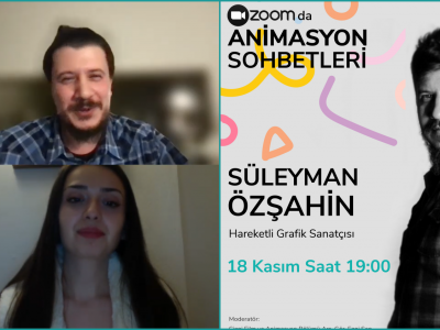 Hareketli grafik sanatçısı Süleyman Özşahin animasyon sohbetlerine konuk oldu. 