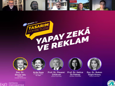 Doç. Dr. Dinçer Atlı’nın moderatörlüğünde ‘Tasarım Sohbetleri: Yapay Zeka ve Reklam’ konulu webinar gerçekleştirildi.